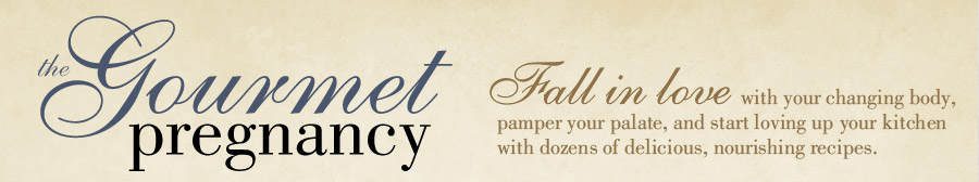 Gourmet Pregnancy– Fall in love with your changing body, pamper your palate, and start loving up your kitchen with dozens of delcious, nourishing recipes.